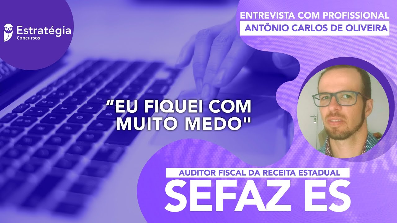 CONCURSO SEFAZ ES: pontos positivos e negativos da carreira de AUDITOR FISCAL