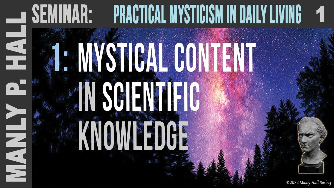 MPH Seminar: Practical Mysticism 1