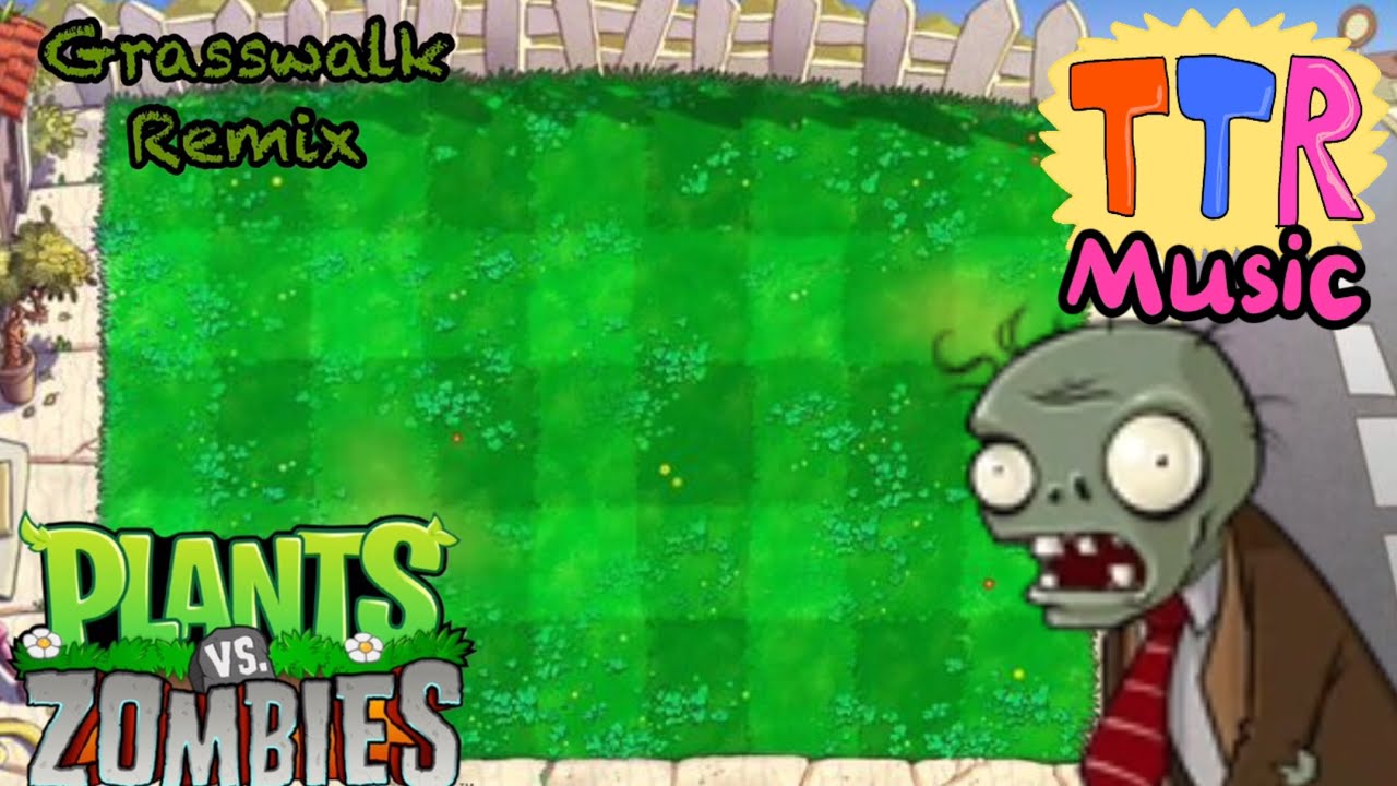 Plants vs. Zombies - Grasswalk Remix V3