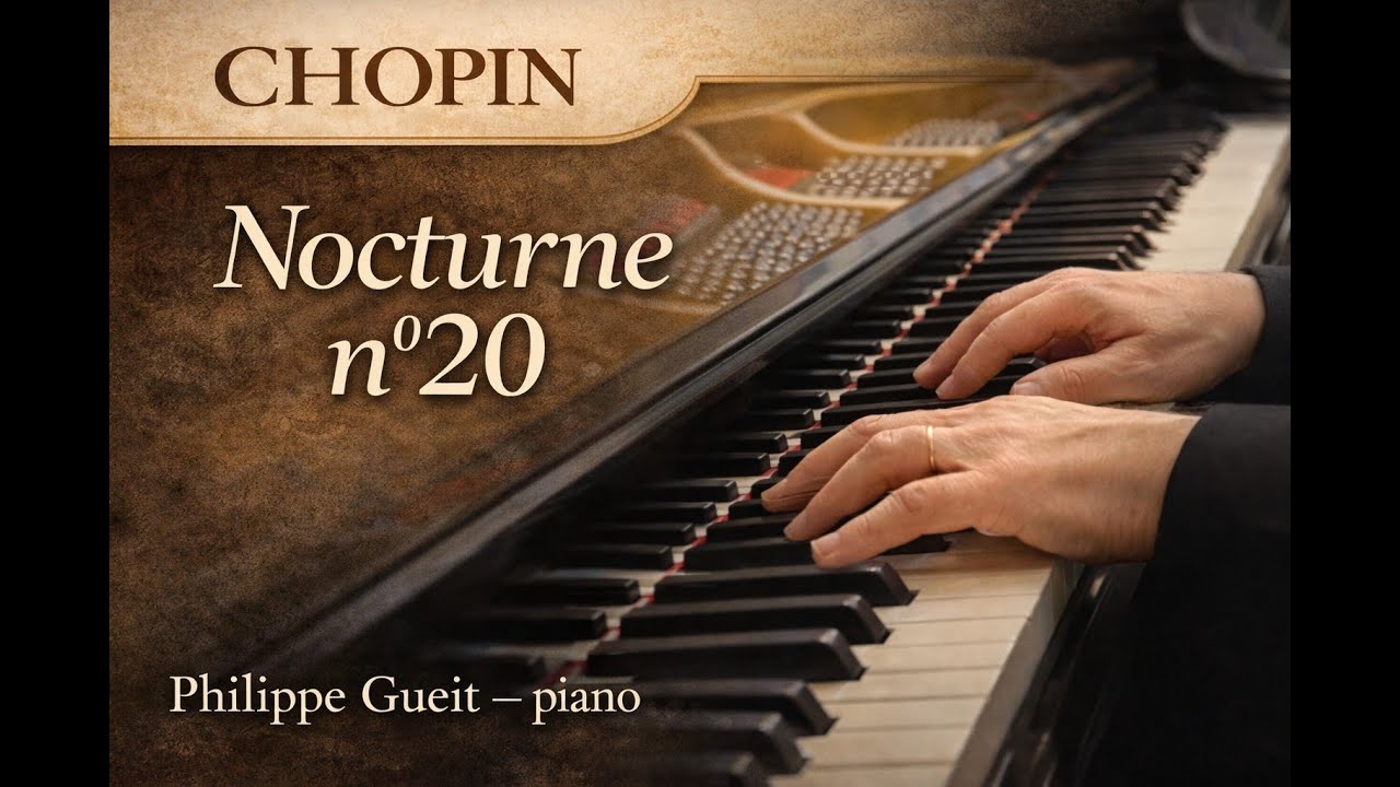 CHOPIN : Nocturne posthume n° 20 - Philippe GUEIT, piano