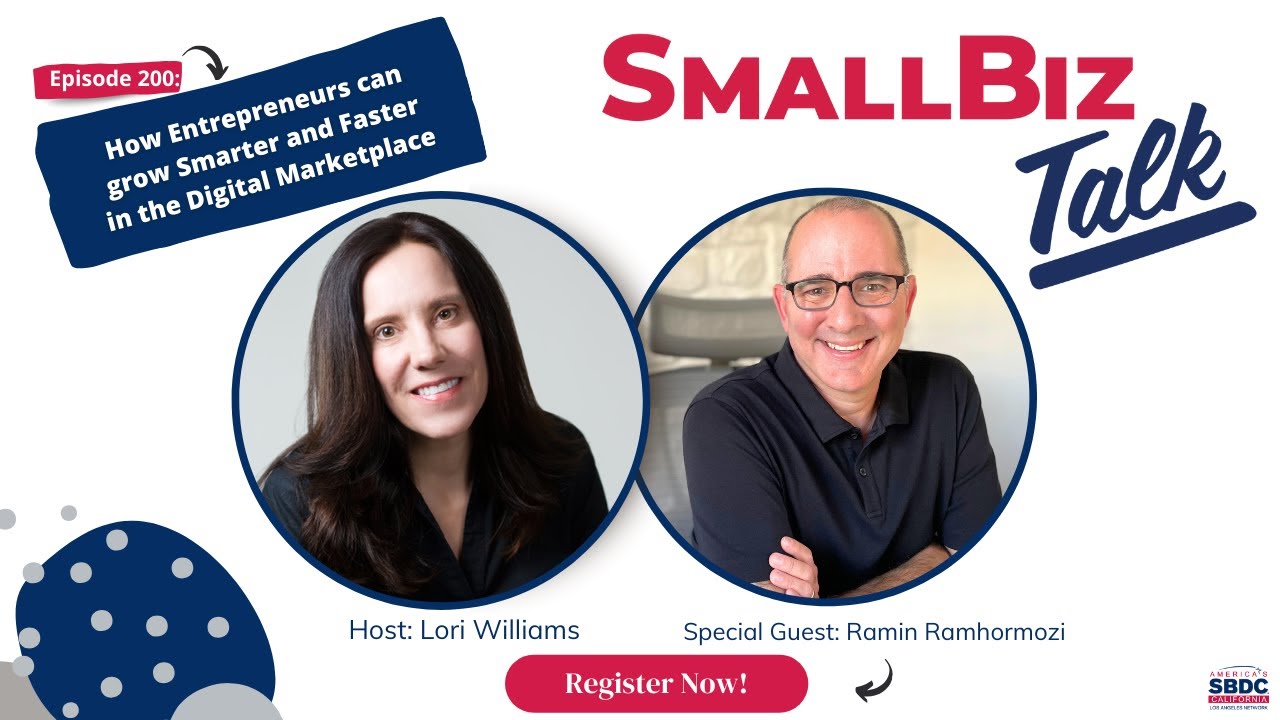 SmallBiz Talk: How Entrepreneurs can grow Smarter and Faster in the Digital Marketplace w/Ramin
