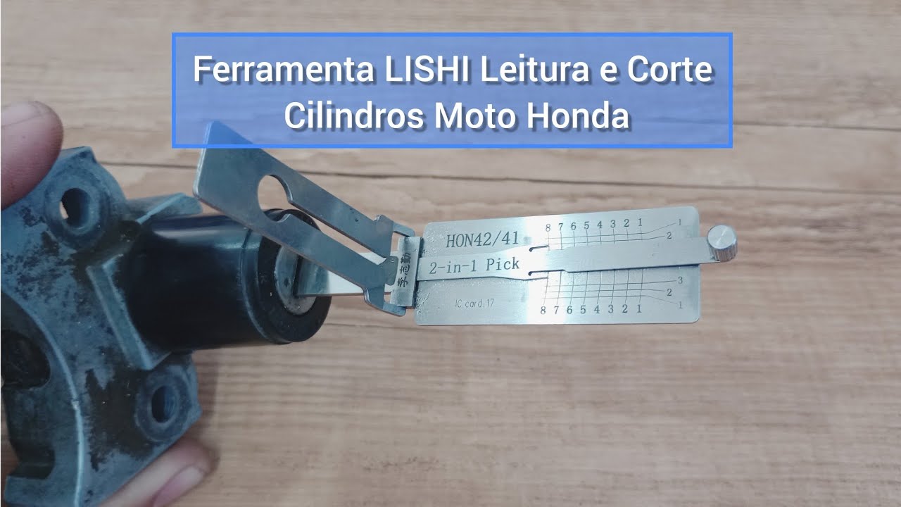 Leitura e Corte de Chaves Cilindro motos Honda com LISHI hon42/41