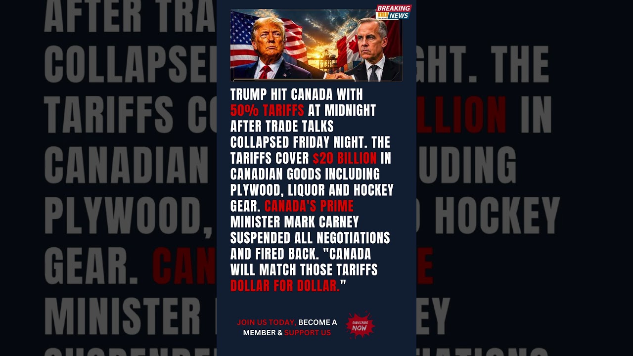 Trump Hits Canada With 50% Tariffs at Midnight. Carney Vows Dollar for Dollar War.