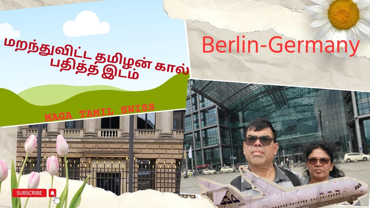 Maga Tamil Swiss.Volg, Brelin -Germany Part2.old stories East&West Berlin