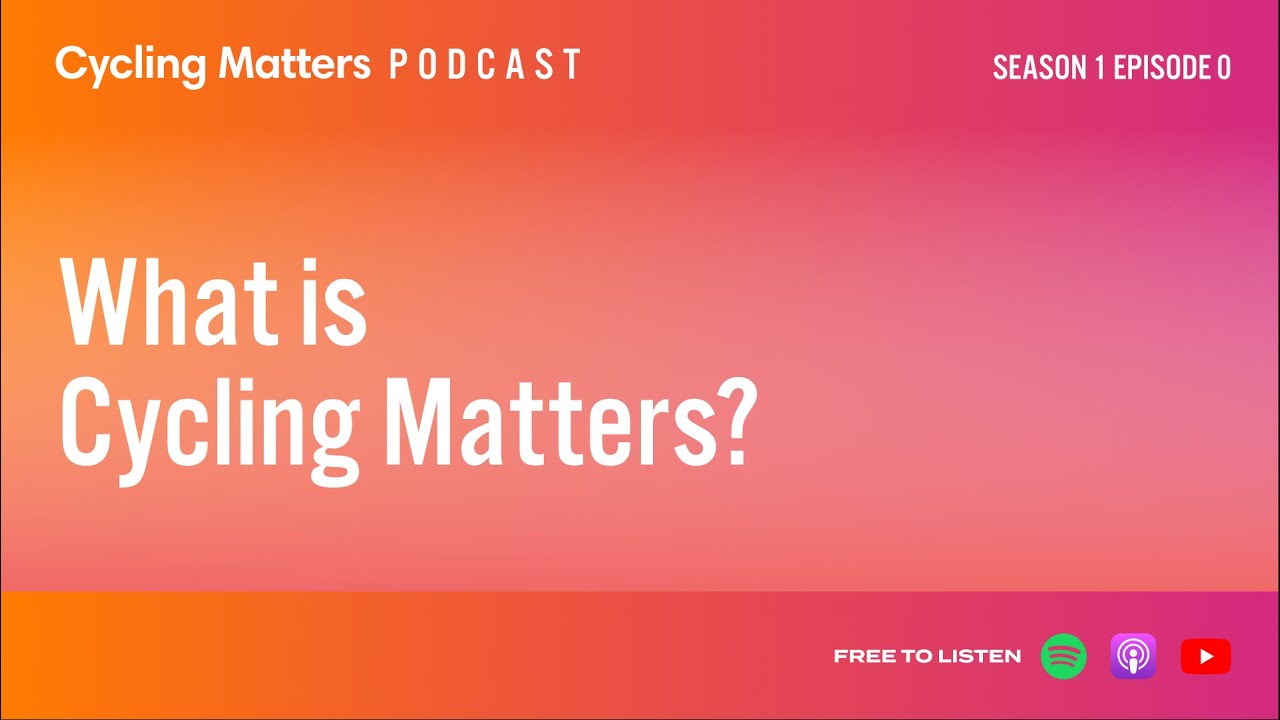 What is Cycling Matters?