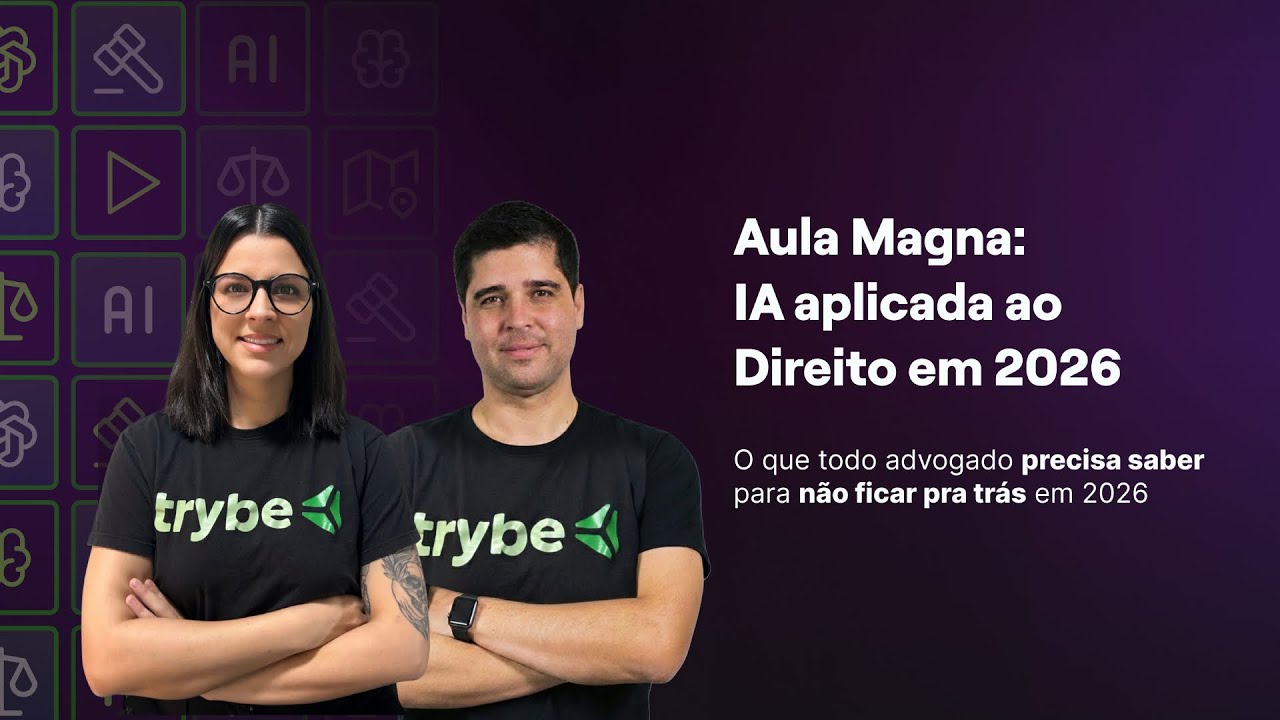 IA Aplicada ao Direito em 2026 | O que todo advogado precisa saber para não ficar pra trás