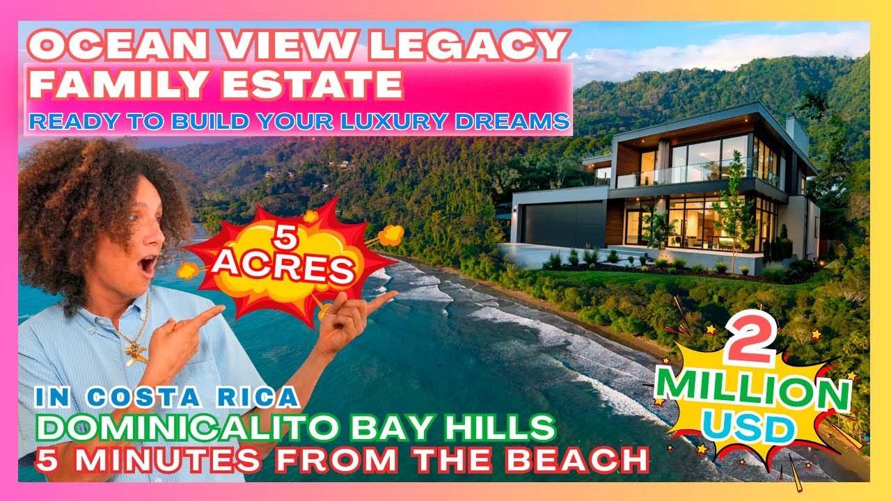 BEST LUXURY LAND in COSTA RICA | 5-acre OCEAN VIEW ESTATE in DOMINICALITO BAY - $2M