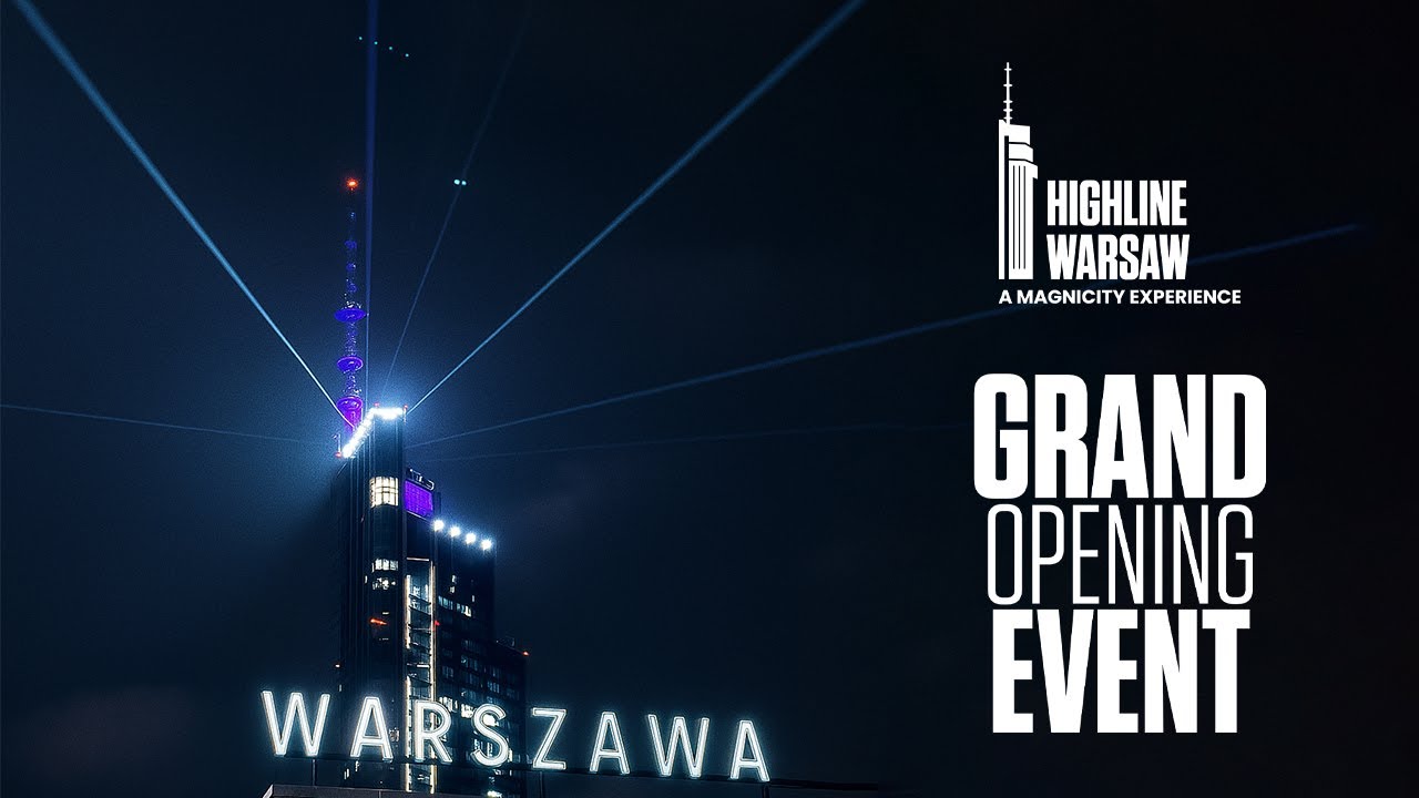 Warszawa dotknęła nieba! 🌆✨Grand Opening Event | Highline Warsaw