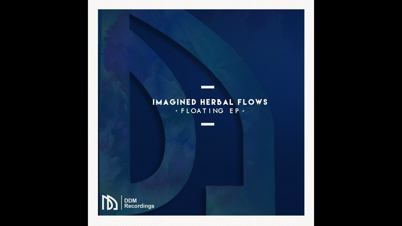 Imagined Herbal Flows - Floating EP