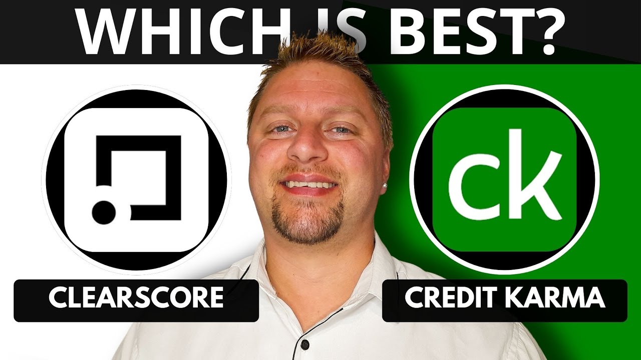 ClearScore vs Credit Karma | Which app is Best for Credit Score Tracking in 2026?