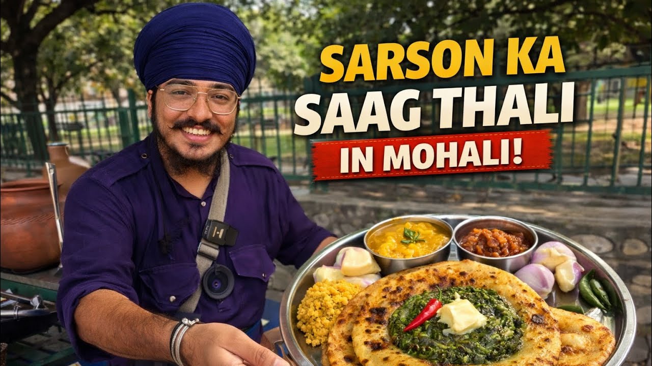 KHALSA Ji ka SARSON KA SAAG Makki ki Roti in MOHALI | STREET FOOD INDIA