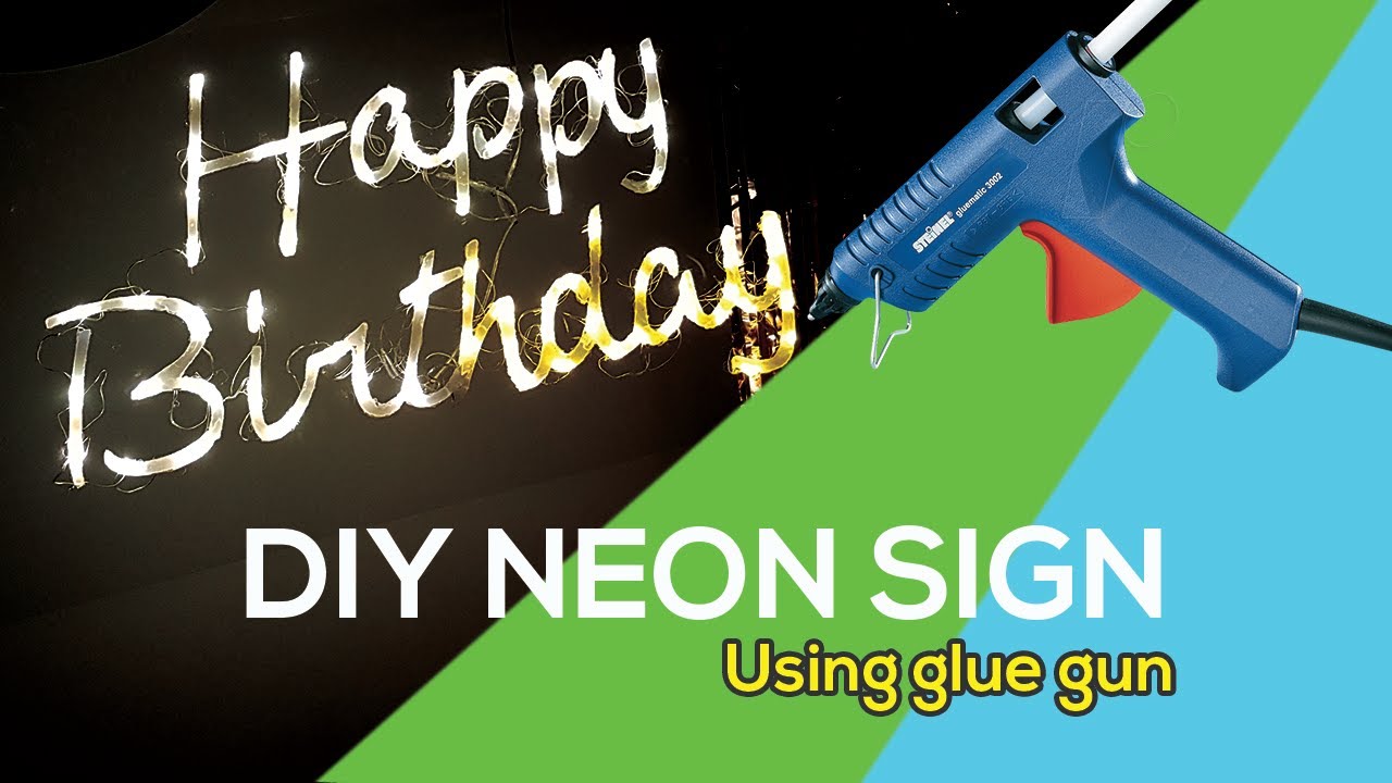 Neon sign party decor|Using hot glue
