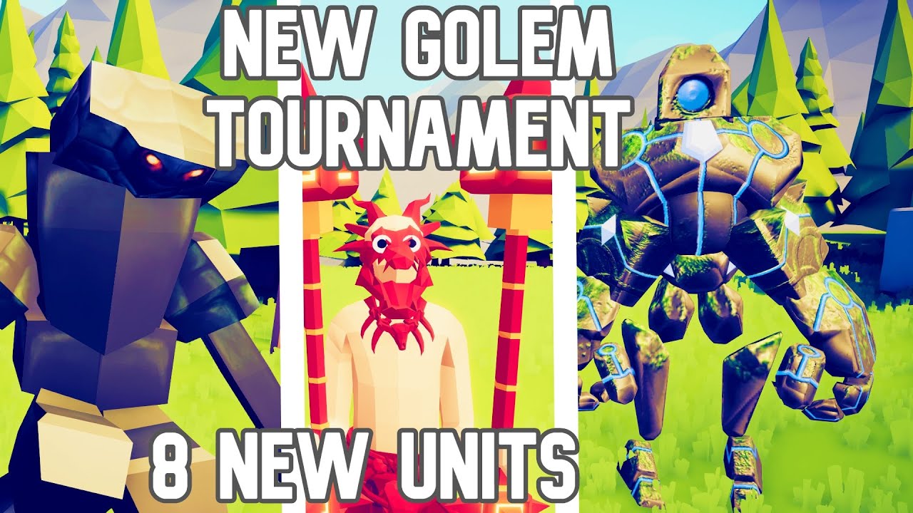 NEW GOLEM TOURNAMENT - TABS MODS - TABS CHALLENGE - TABS TOURNAMENT - TABS NEW SECRET UNITS - TABS