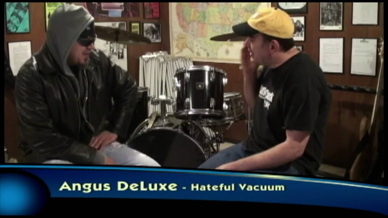Hateful Vacuum - Angus DeLuxe Interview
