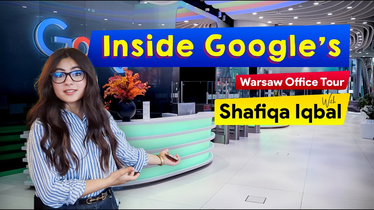 Google Warsaw Office Tour | @__ShafiqaIqbal__ | Part II | 🇵🇱