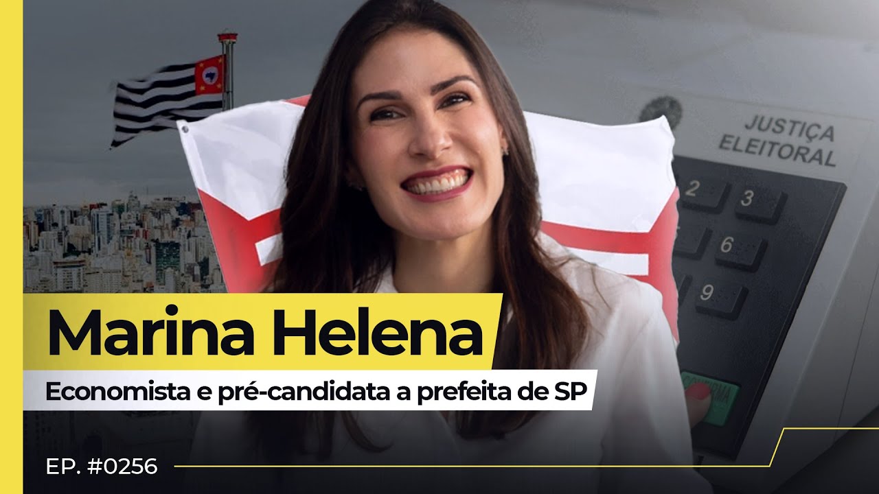 MARINA HELENA FALA SOBRE ECONOMIA, POLÍTICA E ELEIÇÕES 2024 - FLOW NEWS - #256 #FN