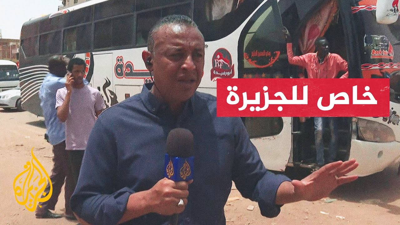 مراسل الجزيرة يرصد حركة نزوح المواطنين السودانيين إلى محافظة أسوان