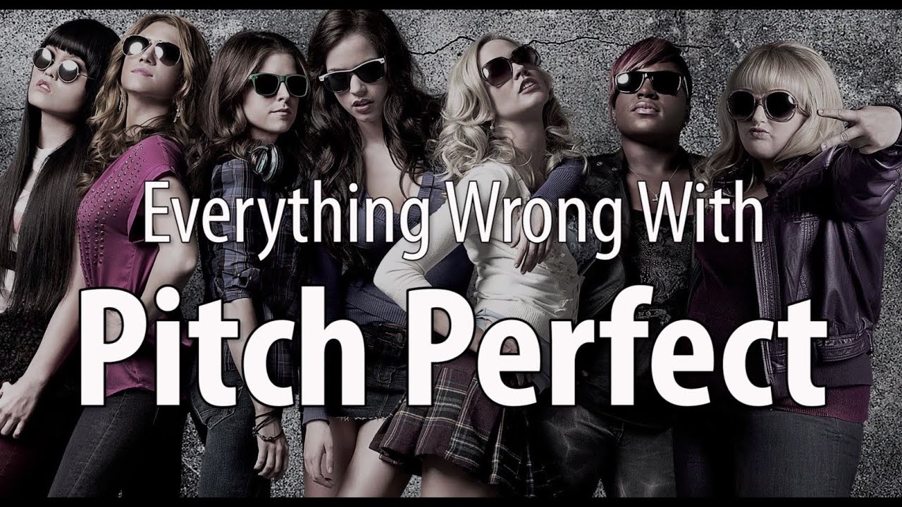 Everything Wrong With Pitch Perfect In 15 Minutes Or Less