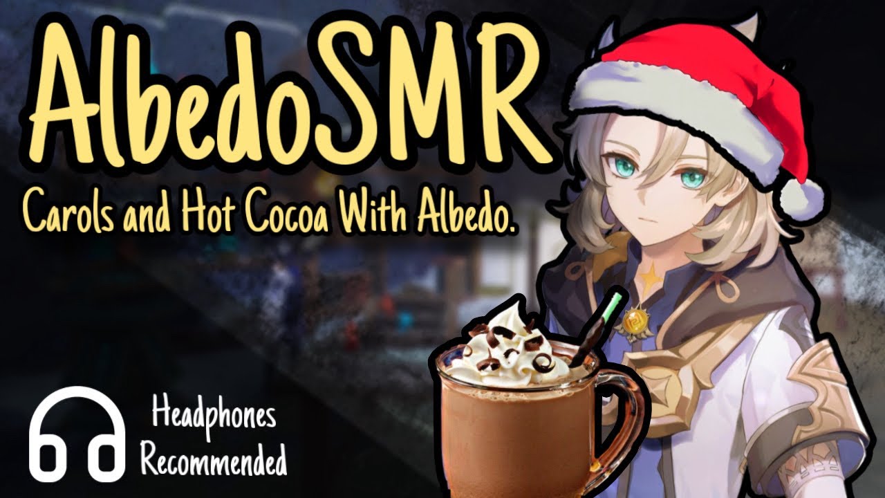 [ALBEDO ASMR GENSHIN IMPACT] Albedo x Listener | Carols and Hot Cocoa With Albedo 🎄☕️