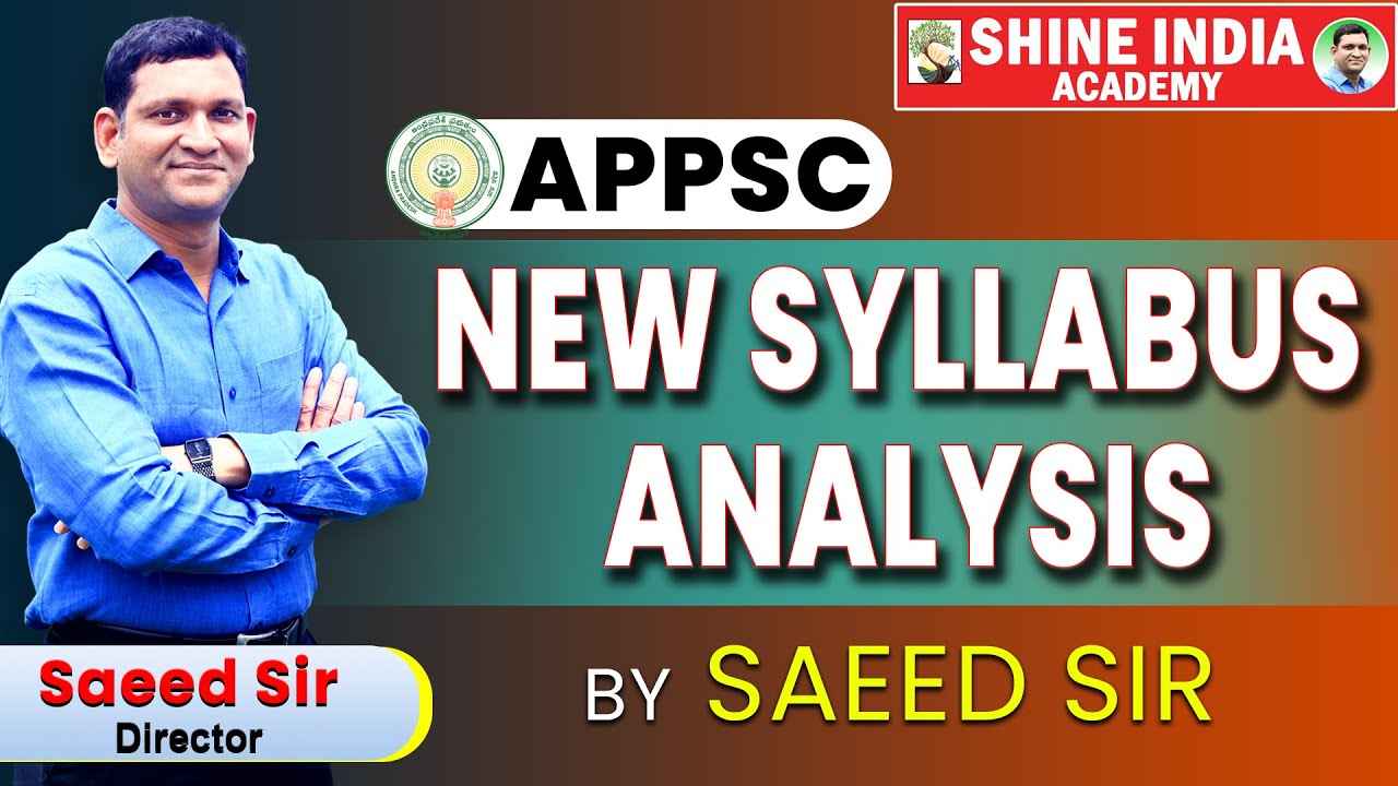 APPSC New Syllabus Analysis by Saeed sir | Shine India Academy | #shineindiaacademy #group2 #tspsc