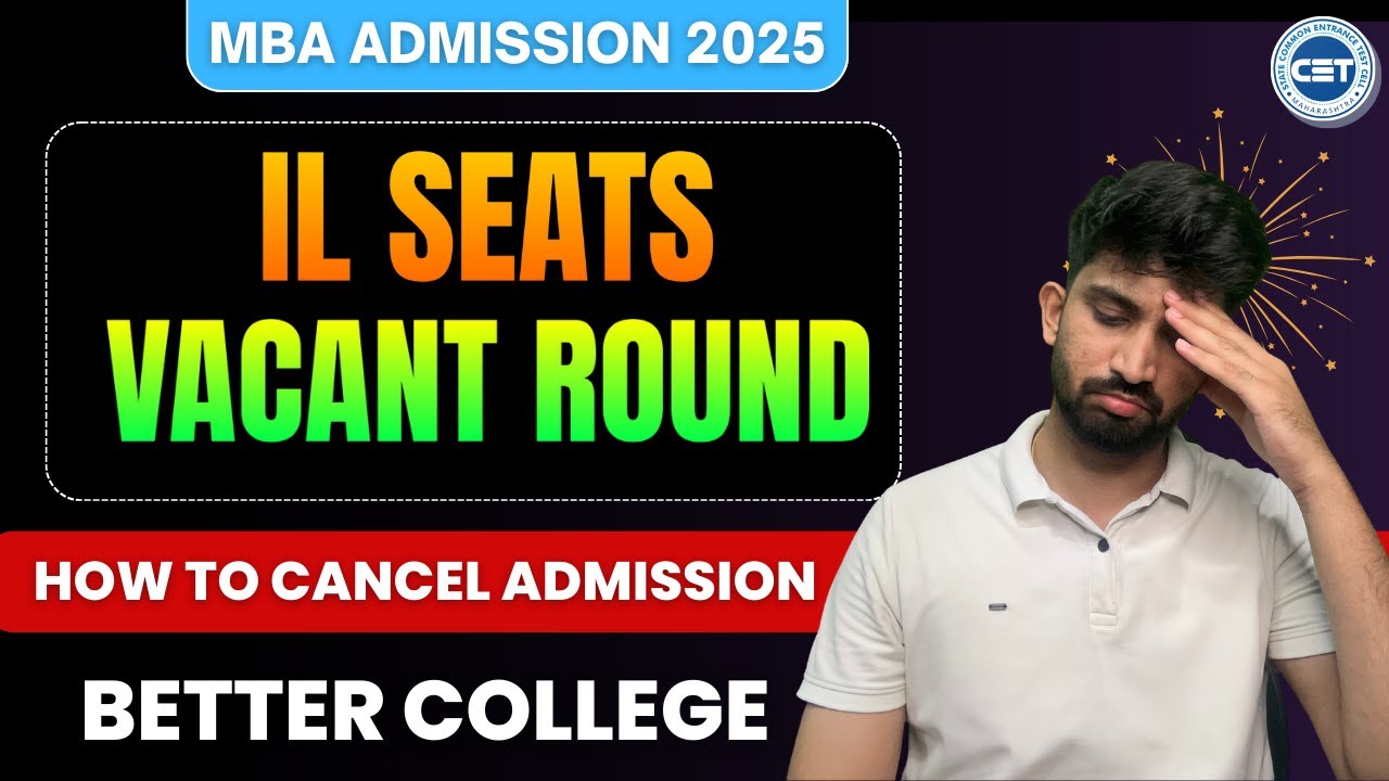MBA Vacant Rounds and Institutional Seats Updates 2025 | Mba Admission Process 2025