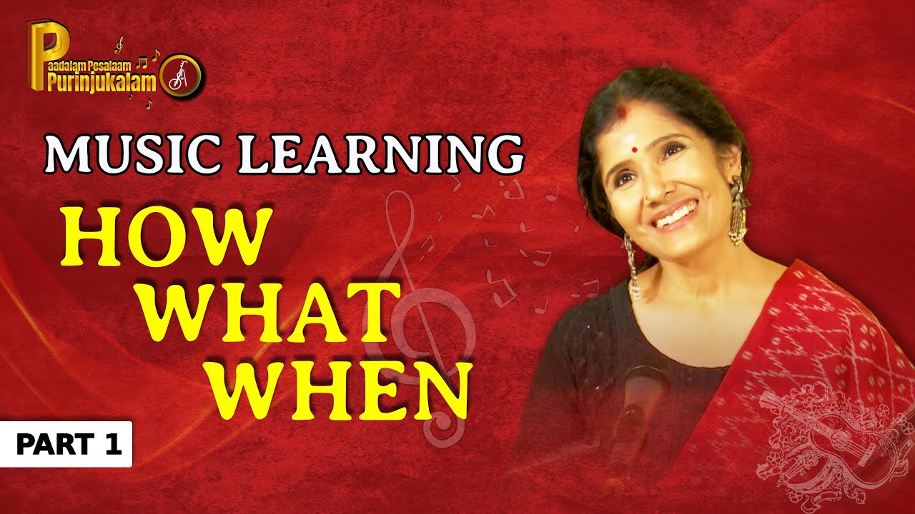 Music Learning: How, What & When | Anuradha Sriram Music Tips| How to Identify Music Talent in Kids
