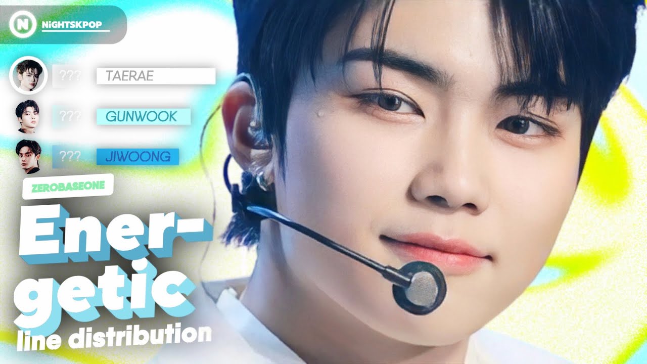ZEROBASEONE (제로베이스원) - 'Energetic' // Line Distribution (Cover of Wanna One)