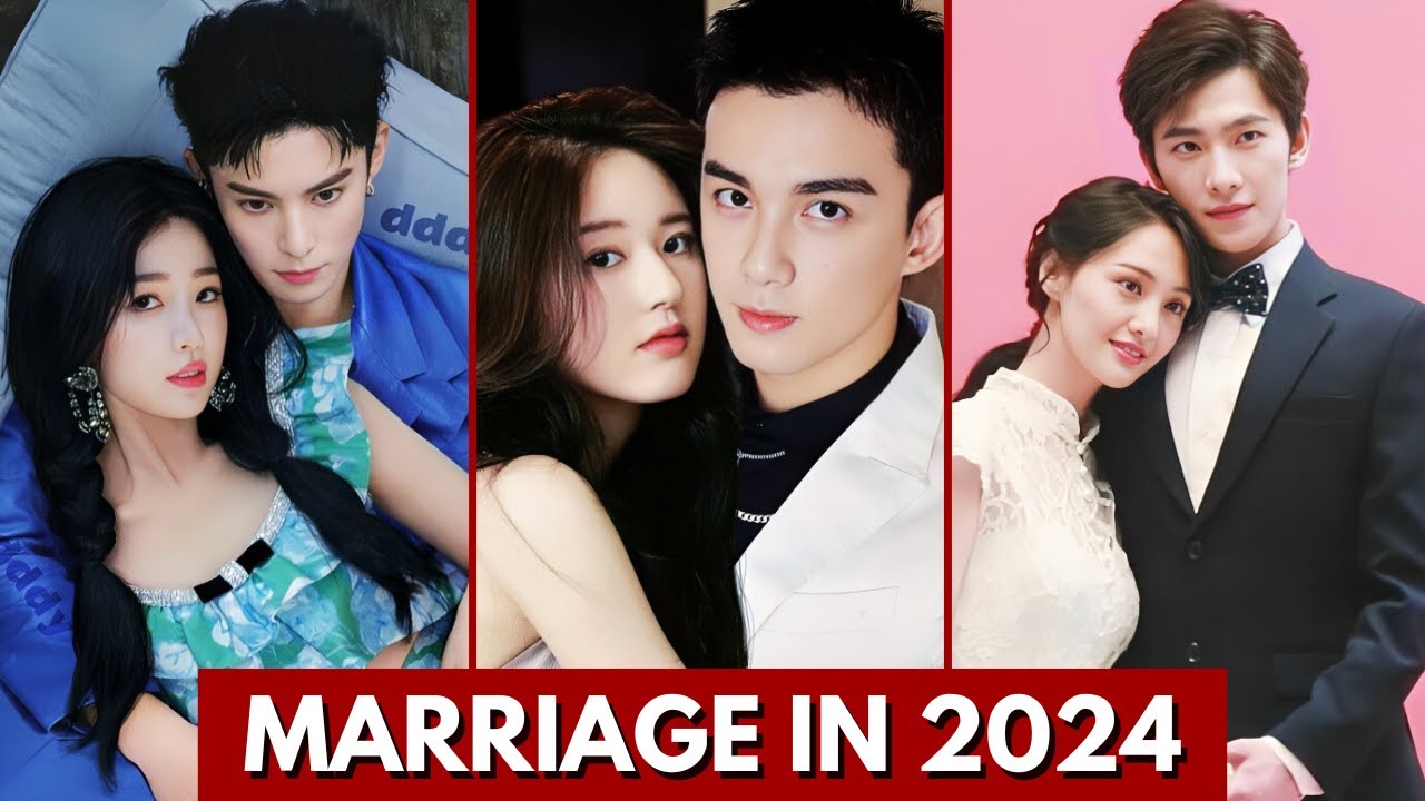 TOP CHINESE ACTORS WHO WILL MARRY IN 2024 | YANG YANG | DYLAN WANG #marriage
