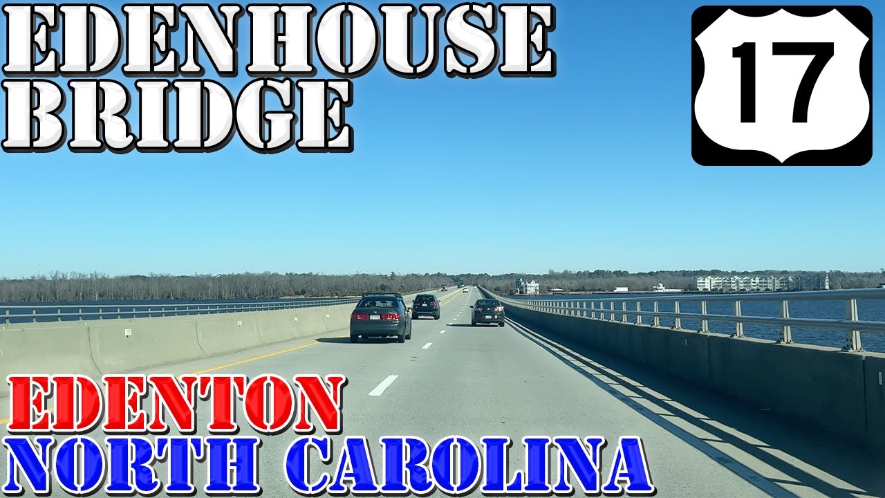 US 17 North - Edenhouse Bridge - Future I-87 - Edenton - North Carolina - 4K Highway Drive