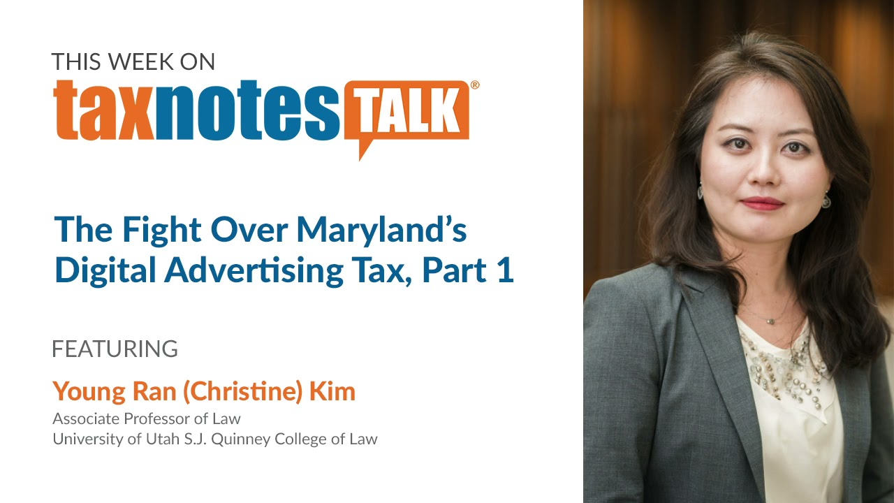 The Fight Over Maryland&rsquo;s Digital Advertising Tax, Part 1 (Audio Only)