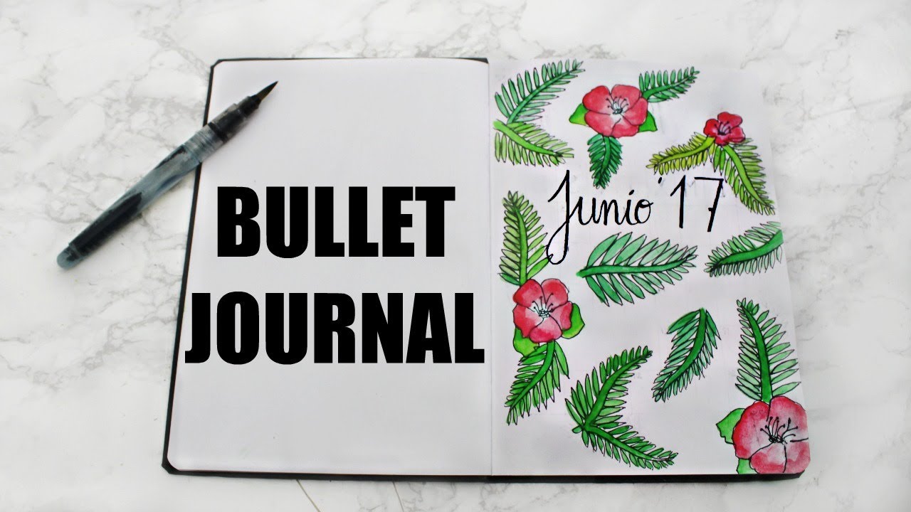 EMPIEZA CONMIGO JUNIO 2017 | BULLET JOURNAL
