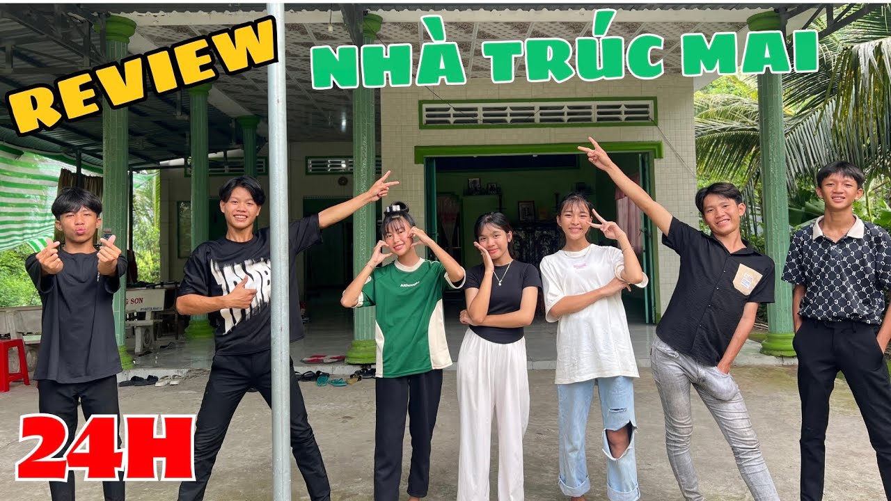 Anh Thời Đại | Thử Thách 24h Review Nhà Trúc Mai - Thảng Đồng Tỏ Tình Trúc Mai