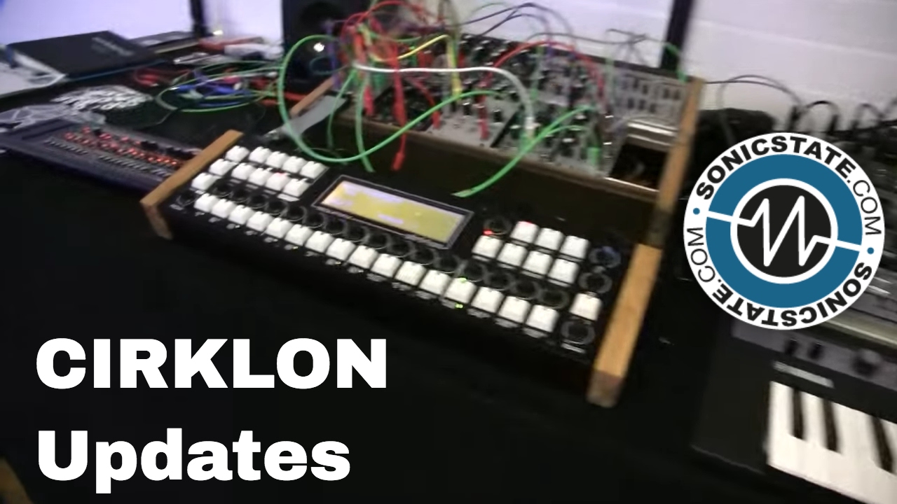 Superbooth 2017: Cirklon Chief Scientist Colin Fraser Shows Off Some New Features