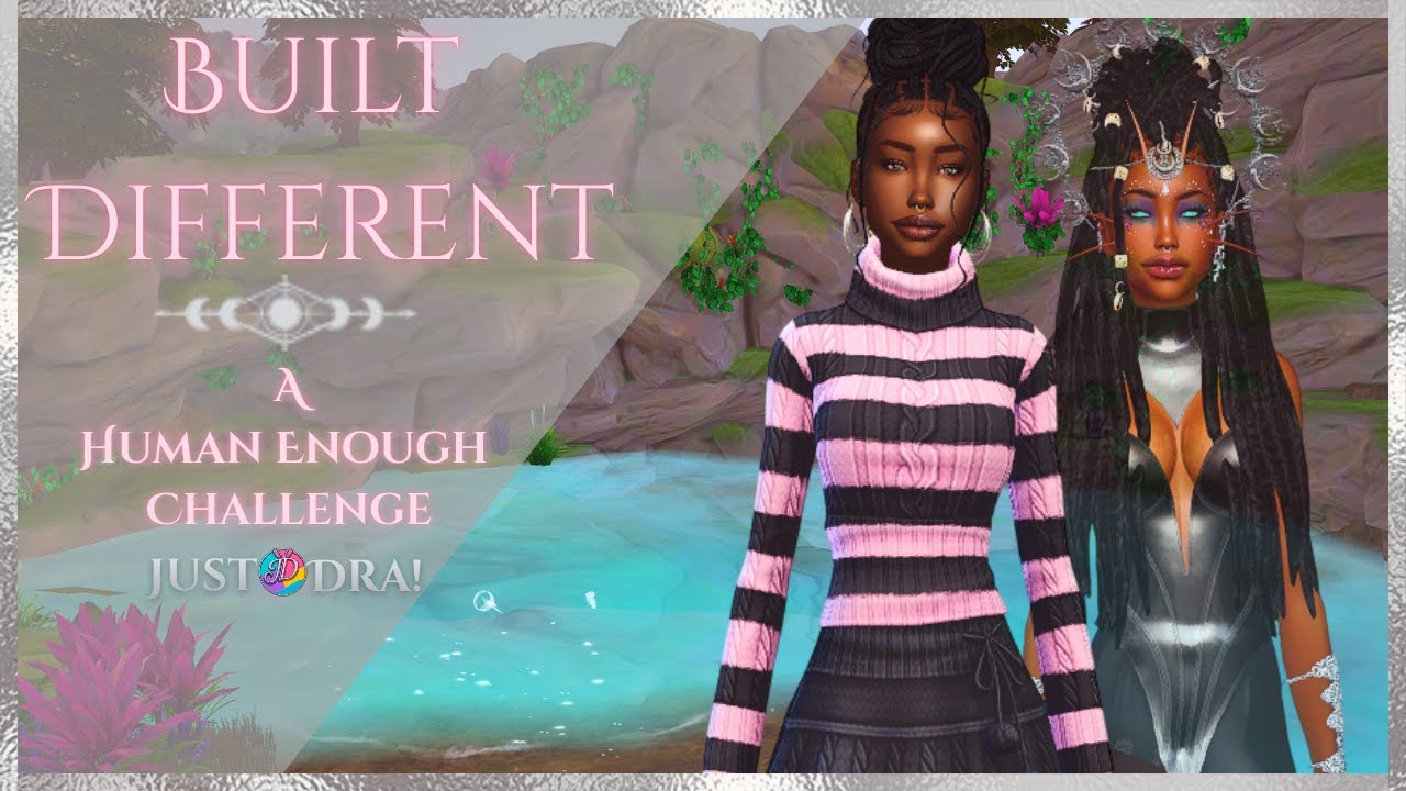 Built Different ~ A Human Enough Challenge ~ Ep 2