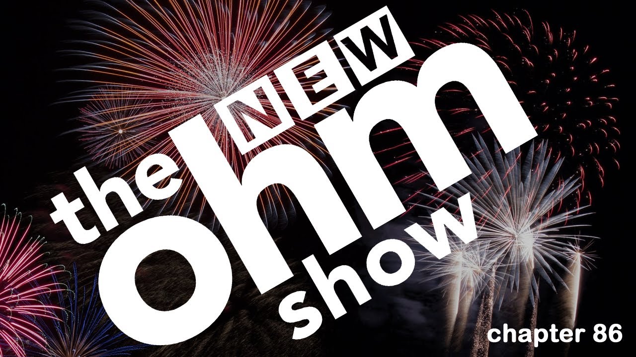 New Ohm Show #86 New Year
