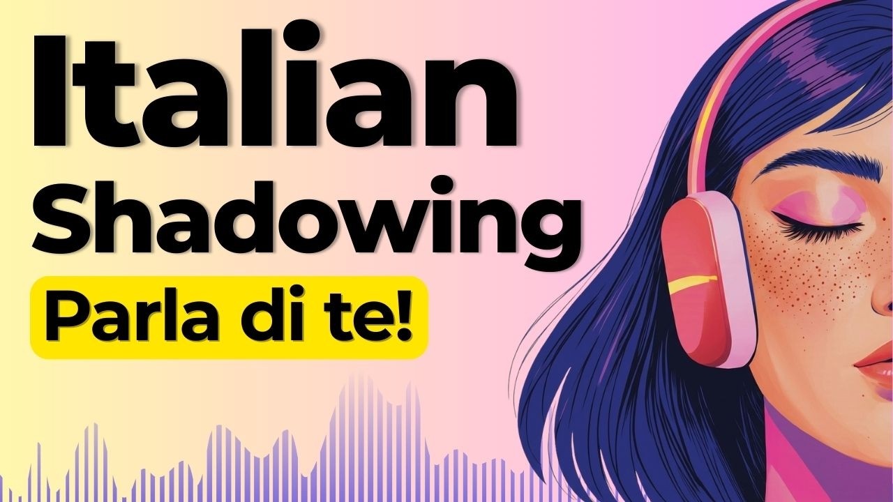 Speak about Yourself in Italian | Shadowing Italian Speaking Practice