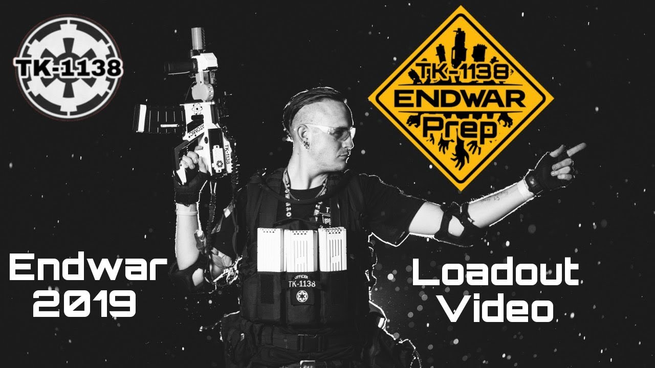 No 35. Endwar 2019 Loadout