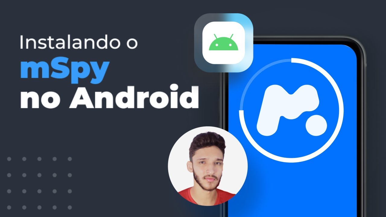 Como instalar o mSpy no Android