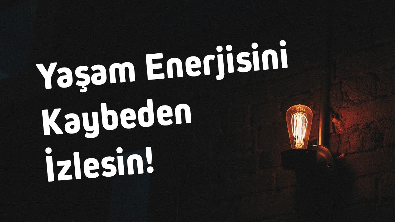 YAŞAM ENERJİSİNİ KAYBEDENLER İZLESİN! | Nureddin Yıldız