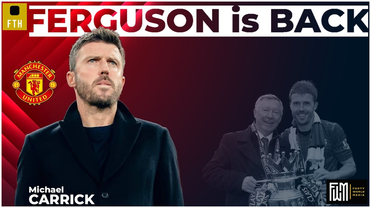 Carrick Is Reviving Ferguson’s Manchester United DNA