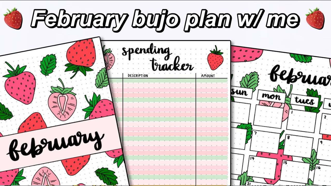 February Bujo Plan With Me | February 2022 Bullet Journal (Strawberry Themed Bullet Journal Spreads)