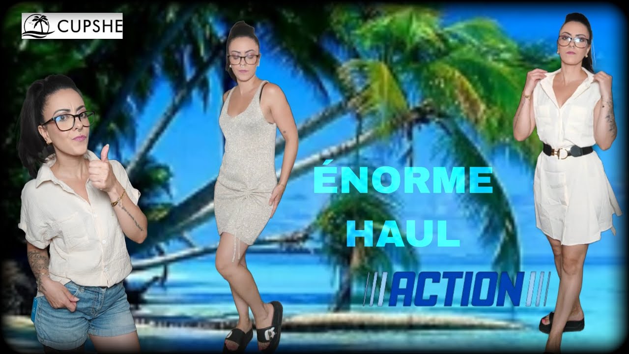 ÉNORME HAUL ACTION ⛔ CUPSHE TENUES DE VACANCES ☀️🏖️ #haul #action #cupshe #mode #fashion