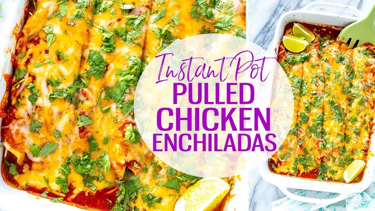 Instant Pot Chicken Enchiladas
