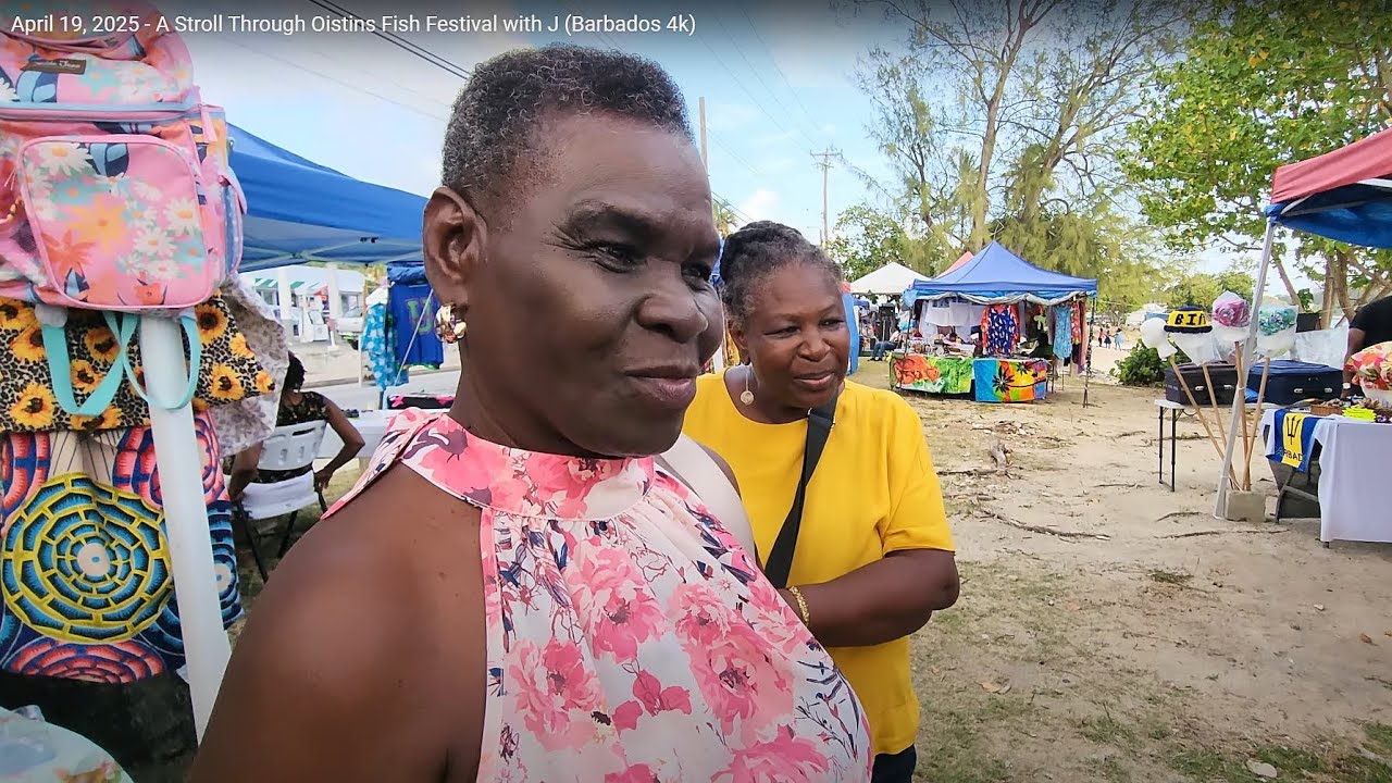 April 19, 2025 - A Stroll Through Oistins Fish Festival with J (Barbados 4k)