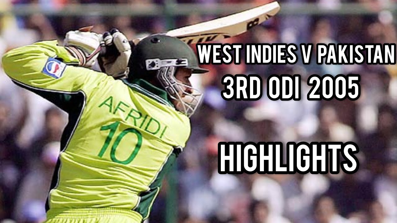 West Indies V Pakistan | 3rd ODI 2005 | Highlights