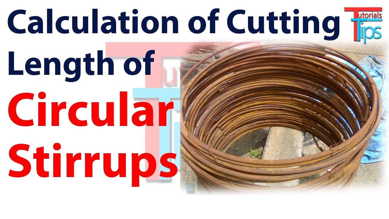 How to calculate cutting length of circular stirrups | Cutting Length of Circular Ring