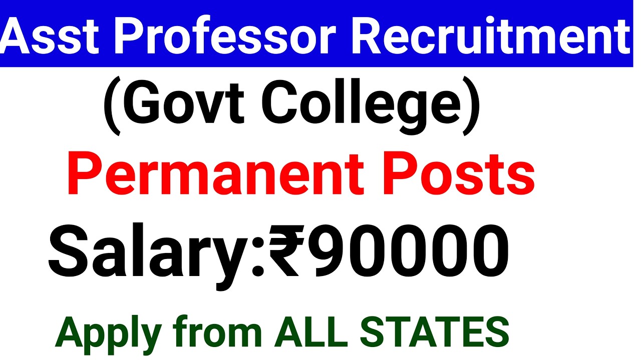 GOVT PERMANENT ASST PROFESSOR NEW VACANCY 2026