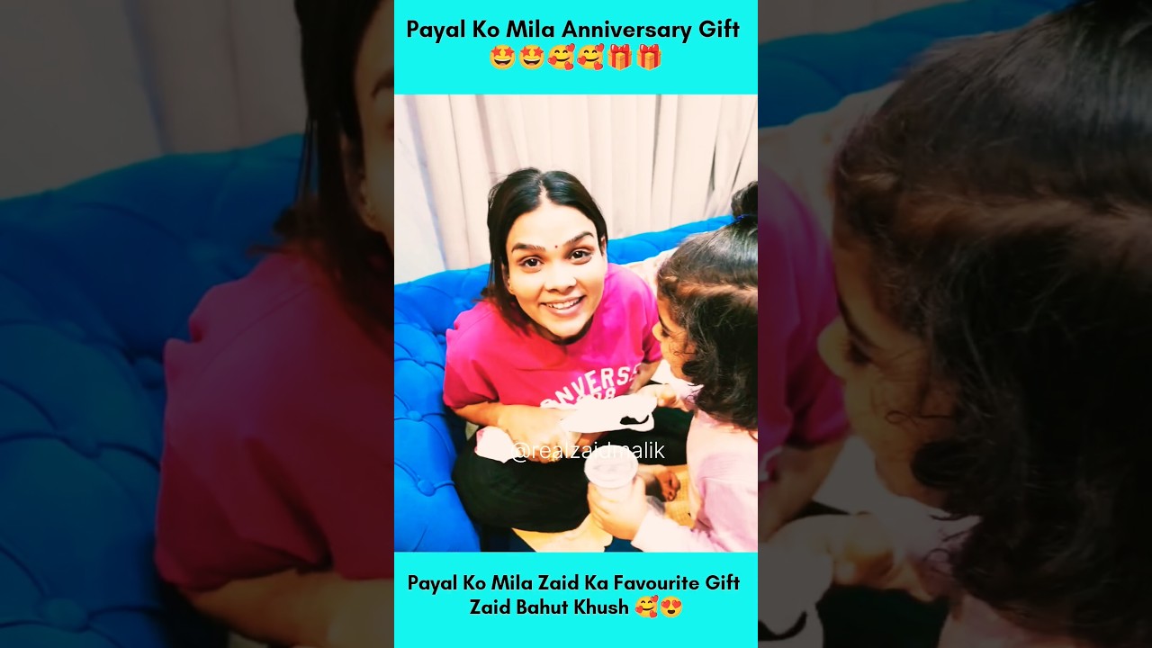payal ka anniversary gift #zaidmalik #payalmalik #payalshorts #armaanmalik #kritikamalik #tubamalik