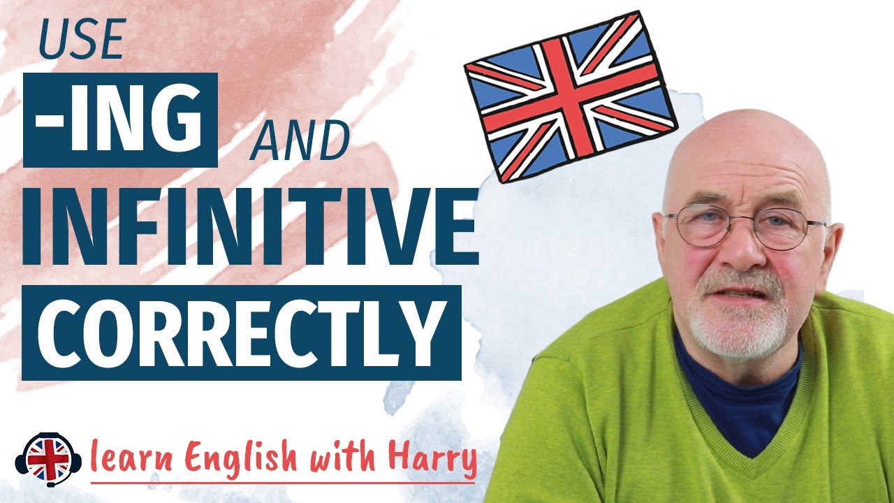 ING and Infinitive rules | Verbs taking -ing and to-infinitive