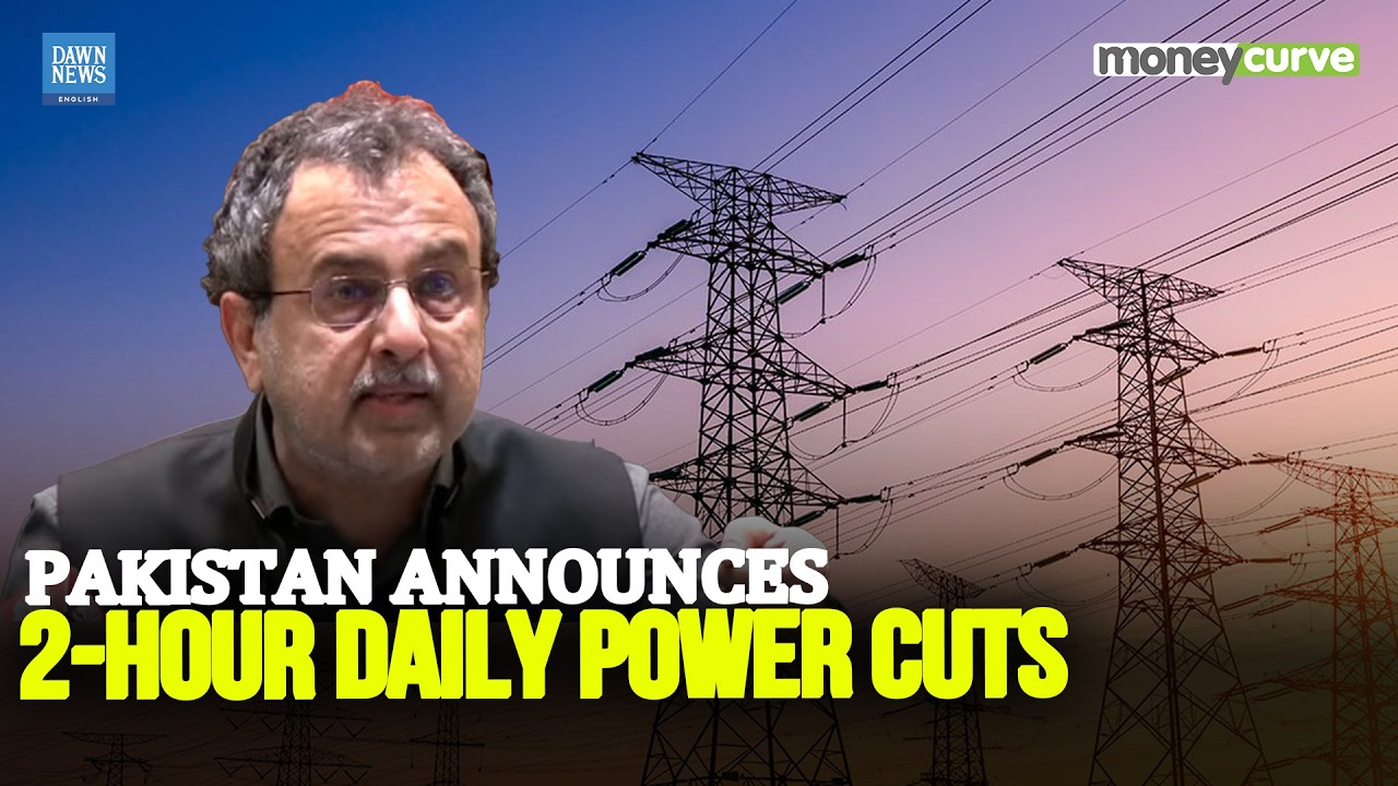 Pakistan Announces 2-Hour Daily Power Cuts Amid LNG Crisis | Dawn News English